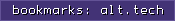 bookmarks: alt.tech