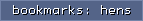 bookmarks: hens
