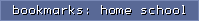 bookmarks: home school