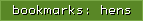 bookmarks: hens
