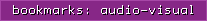 bookmarks: audio-visual
