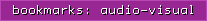 bookmarks: audio-visual
